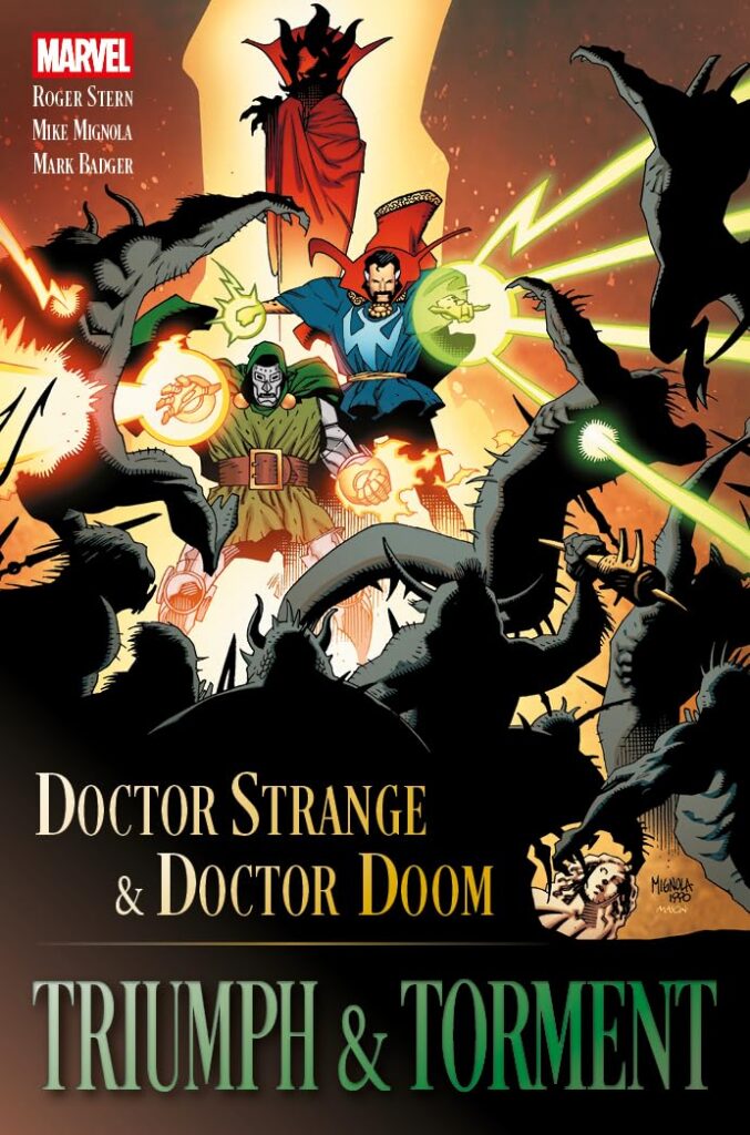 Doctor Strange & Doctor Doom: Triumph & Torment HC
Writer: Roger Stern Artist: Mike Mignola
Price (£): £19.99
On Sale: 16th December 2026
Diamond Order Code: OCT262024
UPC / ISBN: 9781804914540