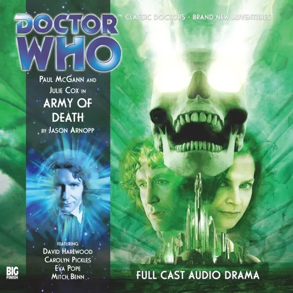 Doctor Who: Army of Death (2011) Written By: Jason Arnopp | Cover Art by Alex Mallinson
