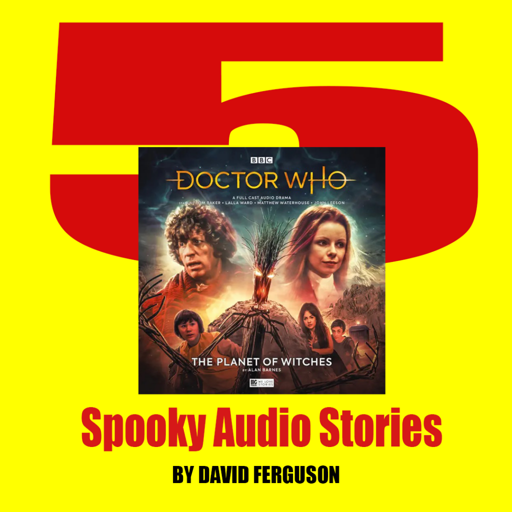 5 Doctor Who Spooky Audio Stories By David Ferguson