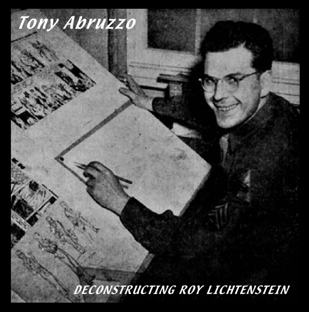 Deconstructing Roy Lichtenstein: Tony Abruzzo
