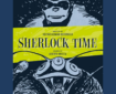 Sherlock Time by Héctor Germán Oesterheld and Alberto Breccia