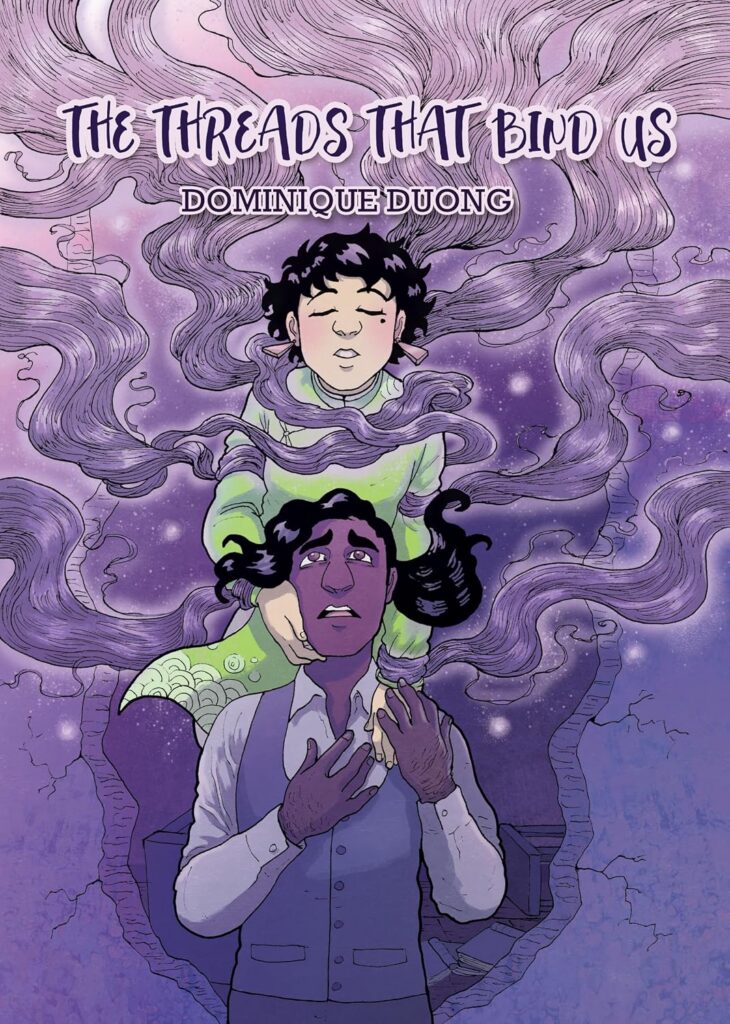 The Threads that Bind Us by Dominique Duong