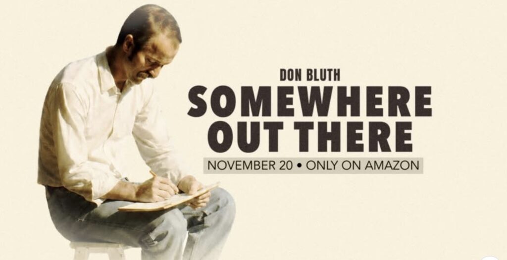 Don Bluth: Somewhere Out There (2026)