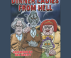 Dinner Ladies from Hell by David Leach