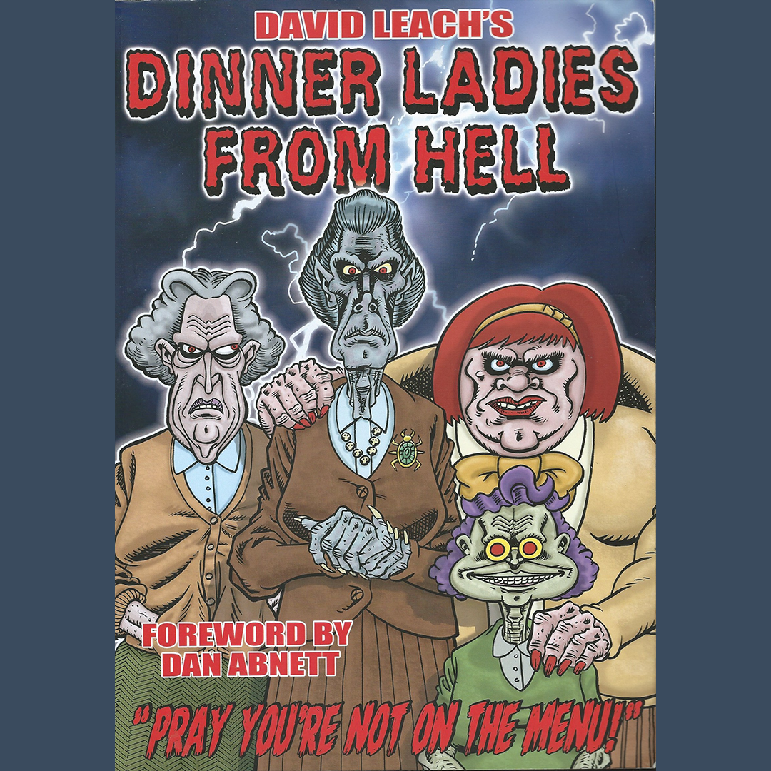 In Review: Dinner Ladies from Hell by David Leach