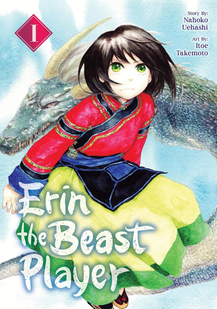 Erin the Beast Player 1
By Nahoko Uehashi, & Itoe Takemoto
Publisher: Vertical 
ISBN: 9781647296216