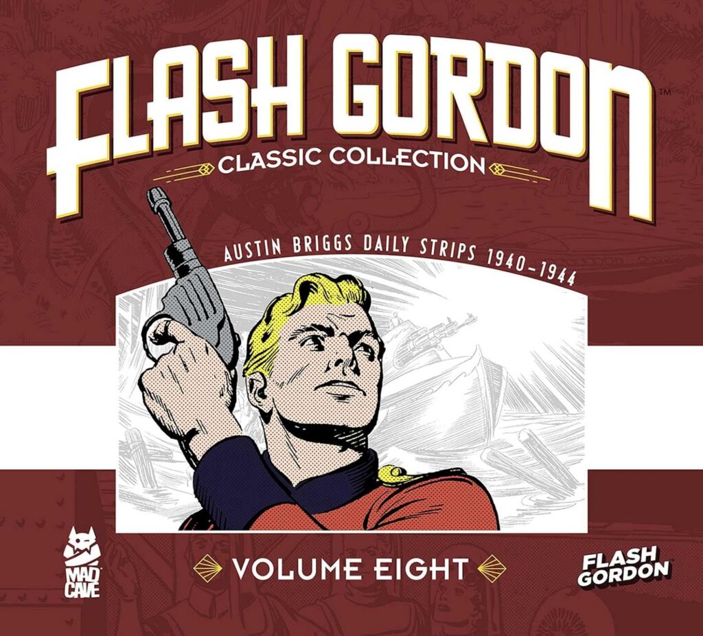 Flash Gordon: Classic Collection Vol. 8
By Don Moore & Austin Briggs
Publisher: Mad Cave Studios 
ISBN: 9781545829158