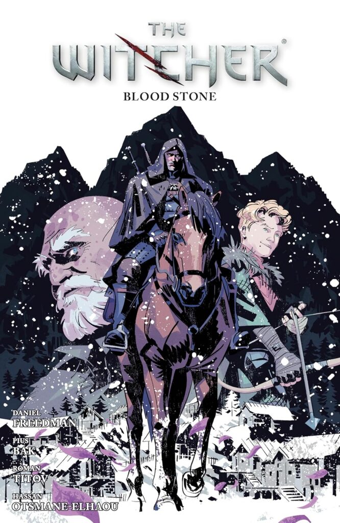 The Witcher Volume 11: Blood Stone
By Daniel Freedman, Pius Bak & Roman Titov
Publisher: Dark Horse
ISBN: 9781506727066