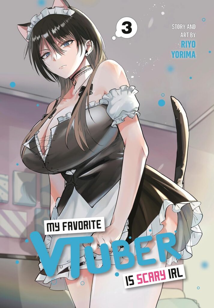 My Favorite VTuber Is Scary IRL 03
By Riyo Yorima
Publisher Imprint: Square Enix Manga
On Sale 13th October 2026
ISBN: 979-8899100000