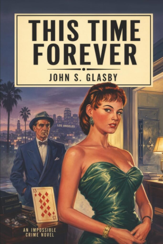This Time Forever by John S. Glasby (Wildside Press, 2026)