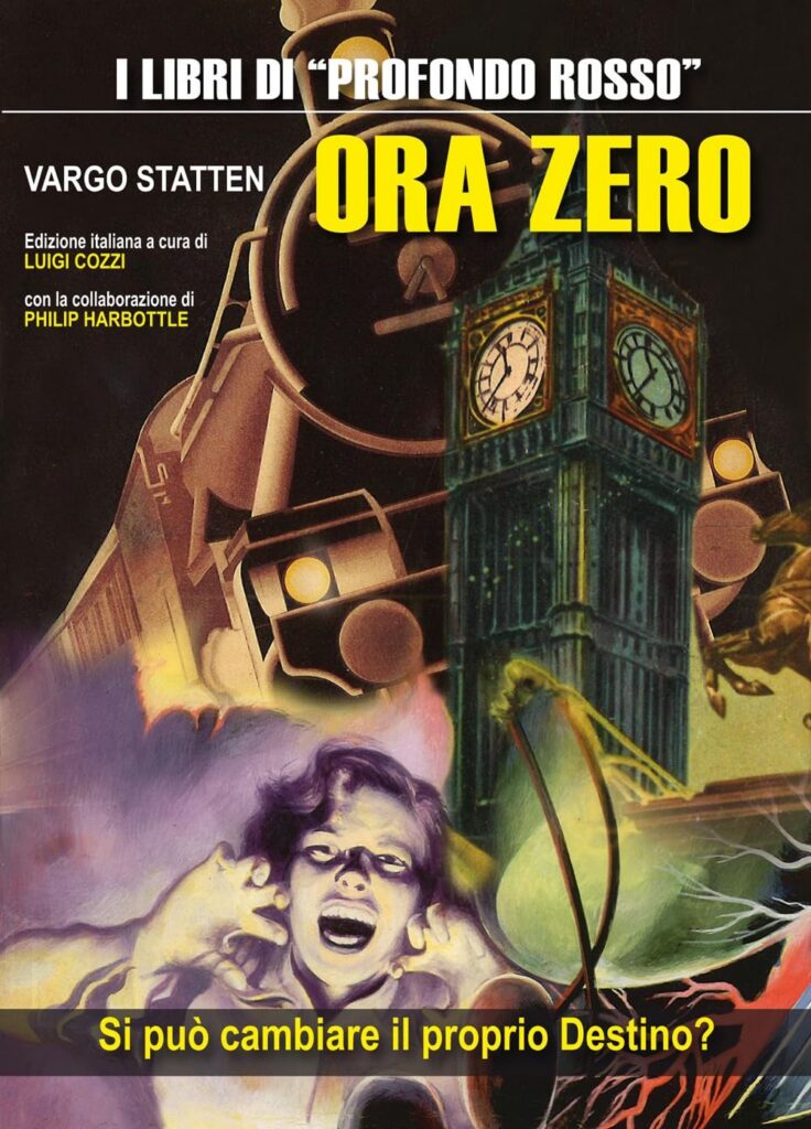 "Ora zero" by Vargo Statten (John Russell Fearn), published in Italian by Luigi Cozzi