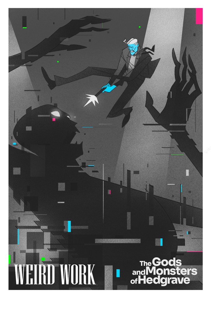 The Gods and Monsters of Hedgrave