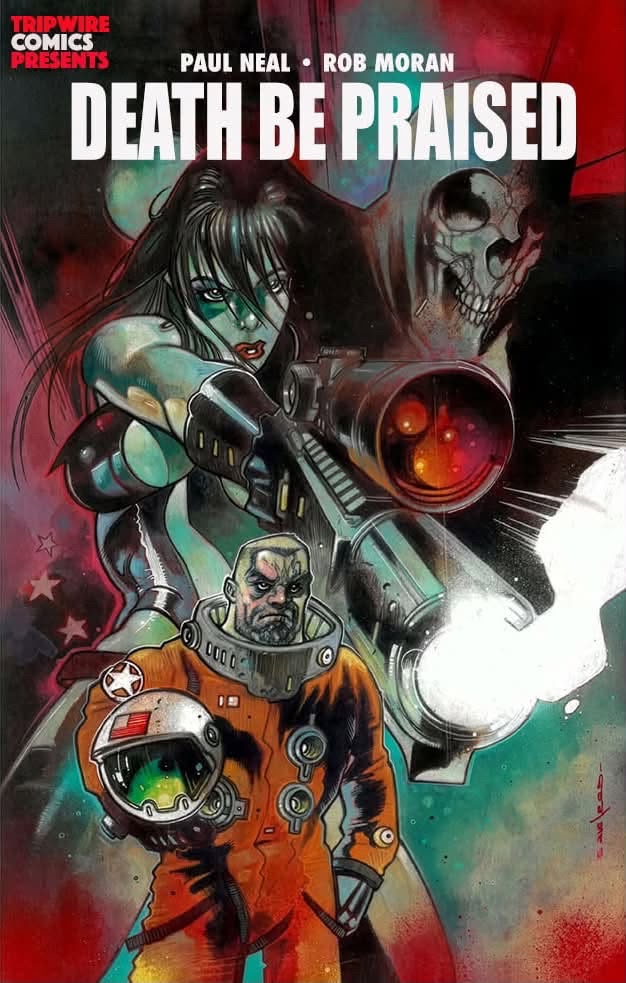 Death Be Praised by Paul N Neal and Rob Moran - Variant Cover by Andrew Sawyers - Final