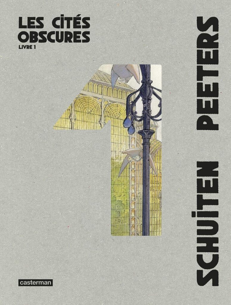 Les cites obscures 1: Intégrale - Livre 1